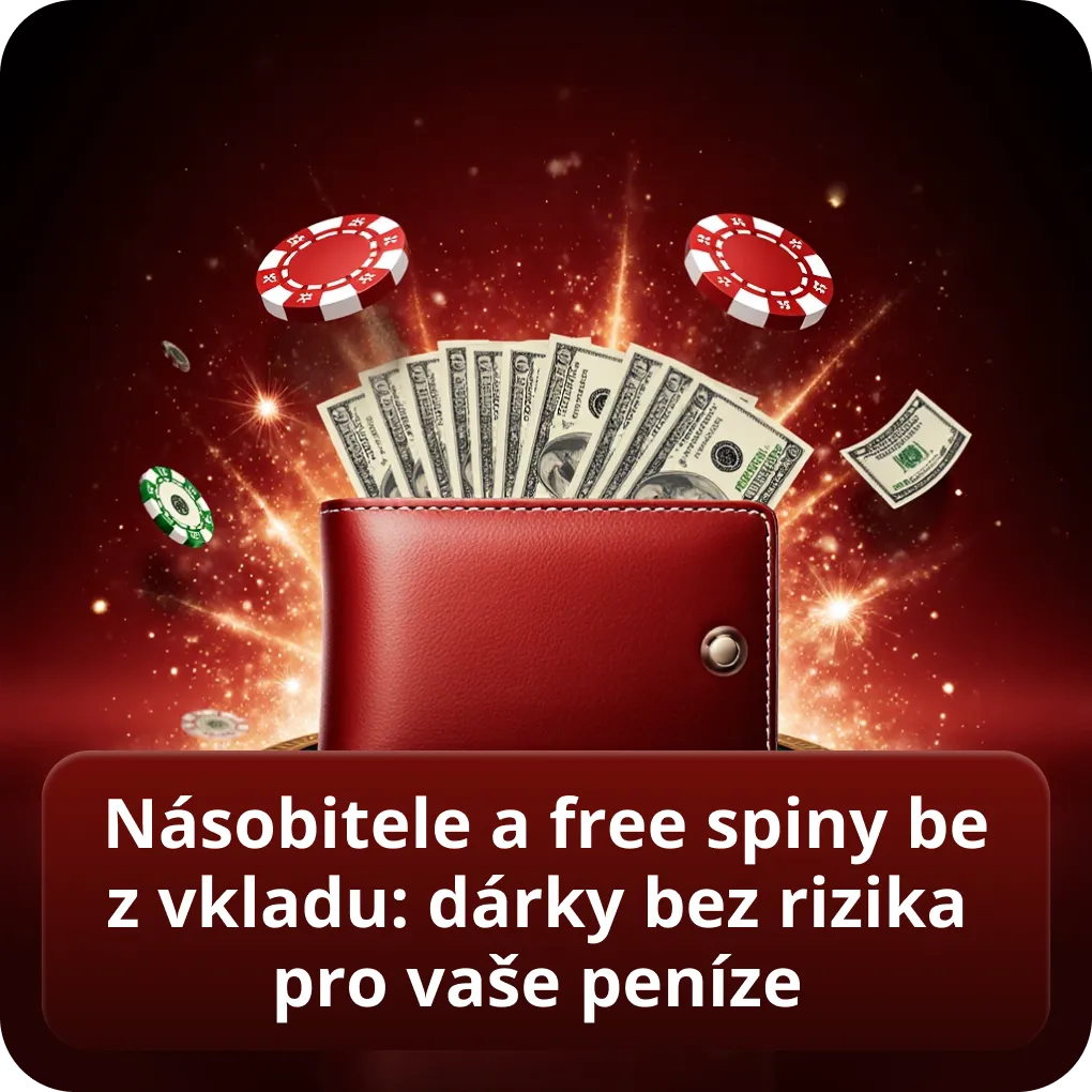 Násobitele a free spiny bez vkladu: dárky bez rizika pro vaše peníze